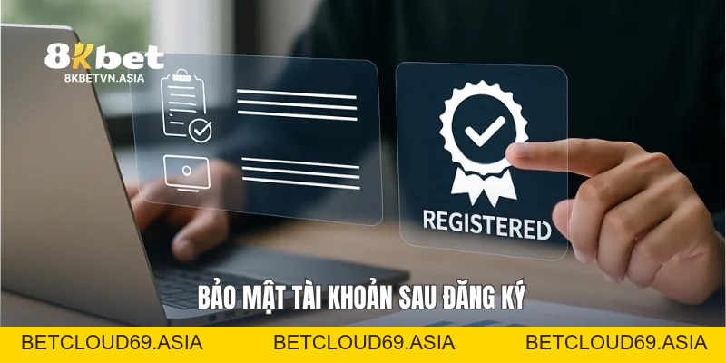 Đăng Ký 8KBET Nhanh Gọn, Đúng Bước Dành Cho Người Mới