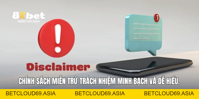Miễn Trừ Trách Nhiệm 8KBET Theo Quy Định Sử Dụng Minh Bạch