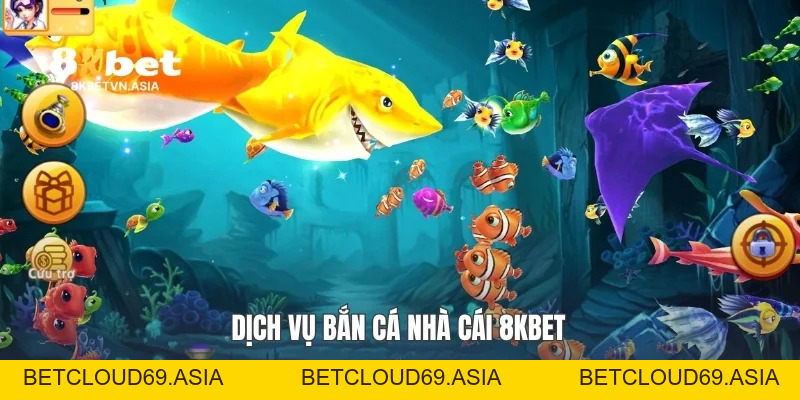 Bắn Cá Nhà Cái 8KBET: Bí Quyết Chơi Hiệu Quả Và Tối Ưu Trải Nghiệm