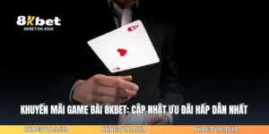 8KBET Tusillagamer | Link Nhà Cái 8KBET - Thưởng Nạp Đầu T9 300%