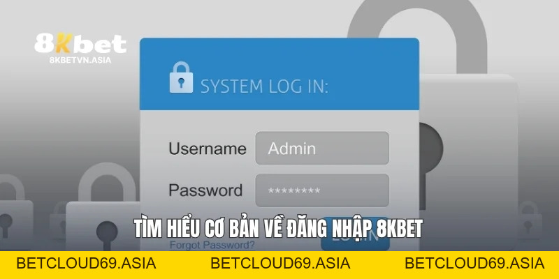 Đăng Nhập 8KBET An Toàn Nhanh Chóng Với Hướng Dẫn Chi Tiết