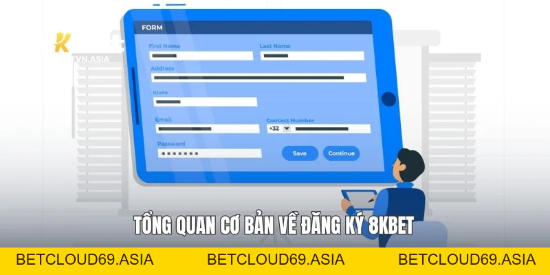 Đăng Ký 8KBET Nhanh Gọn, Đúng Bước Dành Cho Người Mới